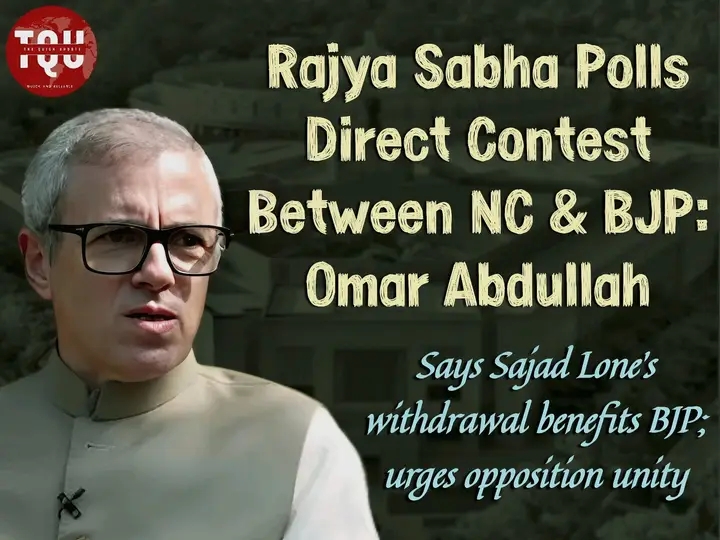 Rajya Sabha Polls a Direct Contest Between NC and BJP: Omar Abdullah